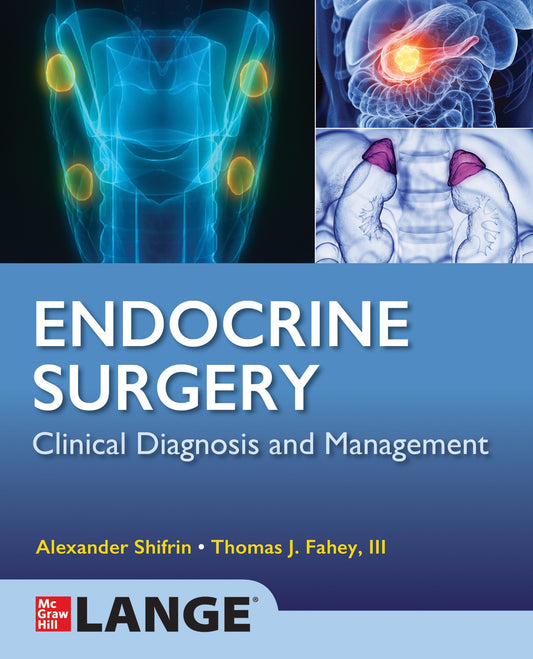 Lange Endocrine Surgery: Clinical Diagnosis and Management 1st Edition Premium Multicolor Mate Print