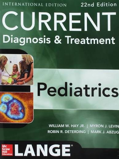 CURRENT Diagnosis & Treatment Pediatrics 22nd Edition International Edition cover – Hay, Levin, Deterding, Abzug – McGraw Hill LANGE