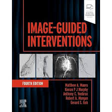 Image-Guided Interventions 4th Edition by Mauro, Murphy, Venbrux, Morgan and Goh
