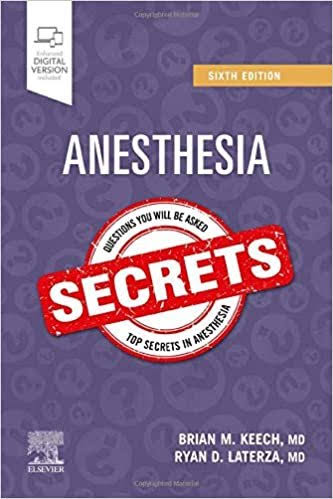 Anesthesia Secrets 6th Edition cover – Brian M. Keech, Ryan D. Laterza – Elsevier Secrets Series