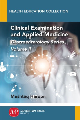 Applied Medicine and Clinical Examination, Volume Two: Radiology