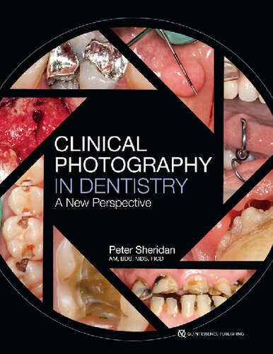 Clinical Photography in Dentistry: A New Perspective