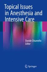 Topical Issues in Anesthesia and Intensive Care