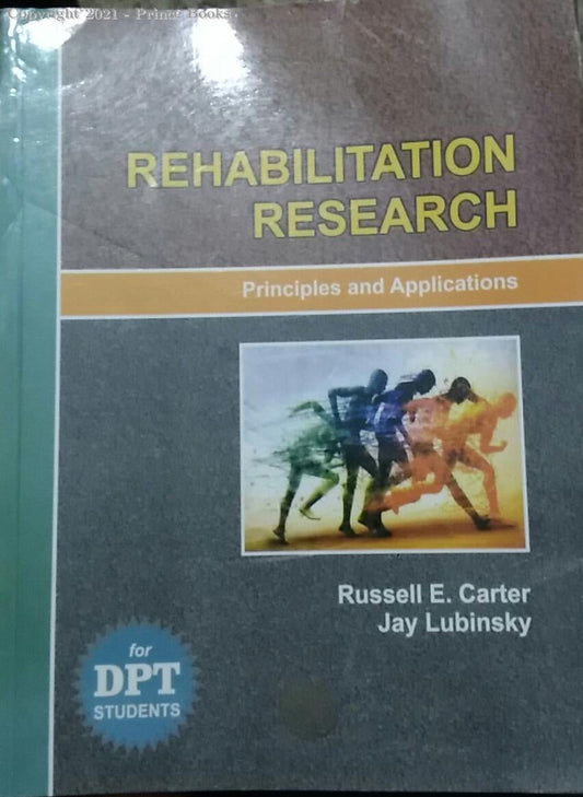 Rehabilitation Research Priniciples and Applications