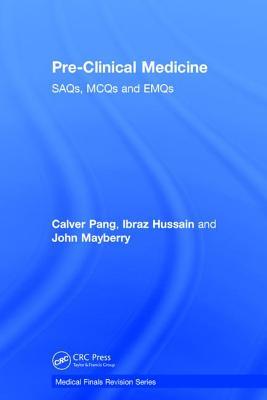 Pre-Clinical Medicine: Saqs, McQs and Emqs