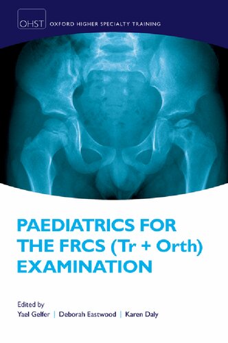 Paediatrics for the FRCS (Tr and Orth) Examination