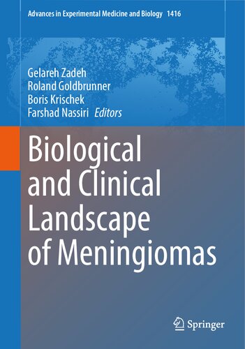 Biological and Clinical Landscape of Meningiomas (Advances in Experimental Medicine and Biology, 1416)