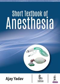 Short Textbook of Anesthesia