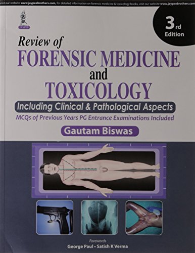 Review Of Forensic Medicine And toxicology Including Clinical And Pathological Aspects