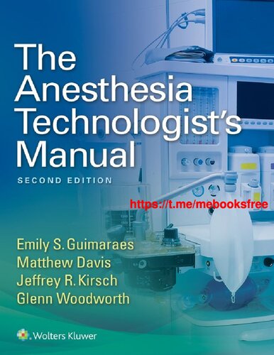 The Anesthesia Technologist’s Manual