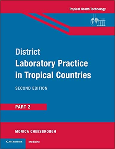 District Laboratory Practice in Tropical Countries Part 2 Black & White Local Finish