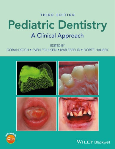 Pediatric dentistry: a clinical approach