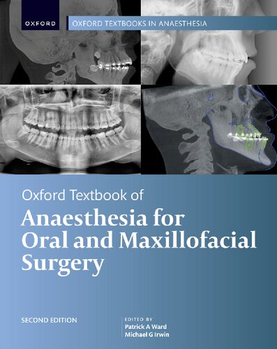 Oxford Textbook of Anaesthesia for Oral and Maxillofacial Surgery, Second Edition [Team-IRA]