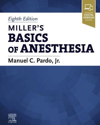 Miller’s Basics of Anesthesia 8th Edition 2023