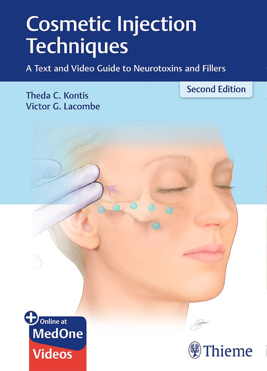 Cosmetic Injection Techniques: A Text and Video Guide to Neurotoxins and Fillers COLOR MATT PRINT