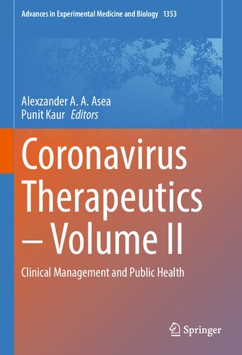 Coronavirus Therapeutics – Volume II: Clinical Management and Public Health