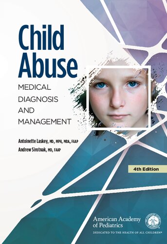 Child Abuse: Medical Diagnosis and Management