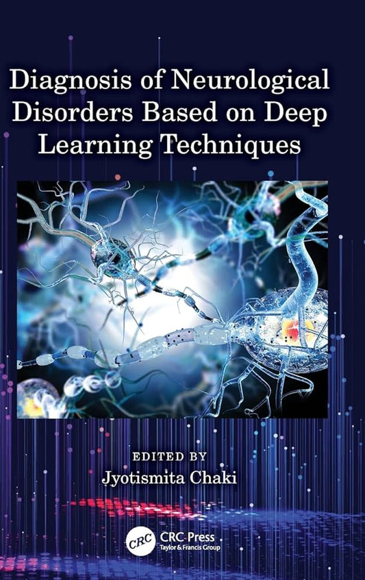 Diagnosis of Neurological Disorders Based on Deep Learning Techniques Black & White Photocopy