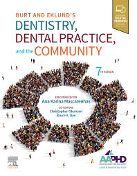 Burt and Eklund's Denistry, Dental Practice and  the Community