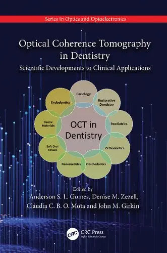Optical Coherence Tomography in Dentistry: Scientific Developments to Clinical Applications Javed Books