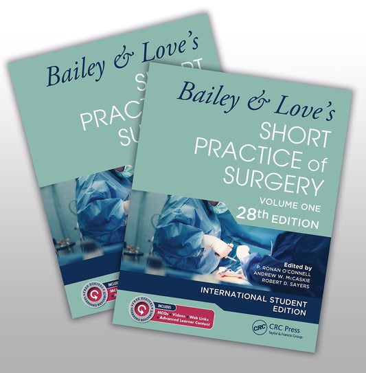 Bailey & Love's Short Practice of Surgery - 28th Edition 2023