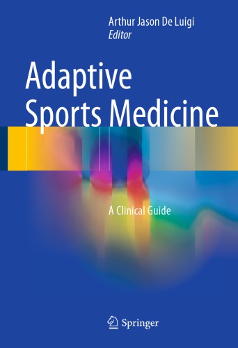 Adaptive Sports Medicine. A Clinical Guide