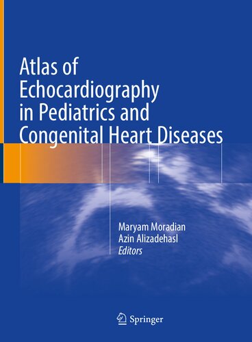 Atlas of Echocardiography in Pediatrics and Congenital Heart Diseases