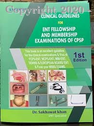 Clinical For Ent Fellowship And Membership Examination of CPSP