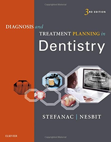 Diagnosis and Treatment Planning in Dentistry, 3e