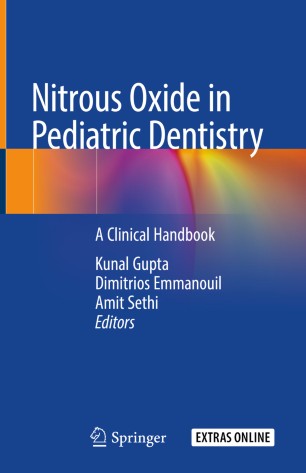 Nitrous Oxide in Pediatric Dentistry: A Clinical Handbook