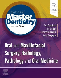 Master Dentistry Volume 1, Oral and Maxillofacial Surgery, Radiology, Pathology and Oral Medicine