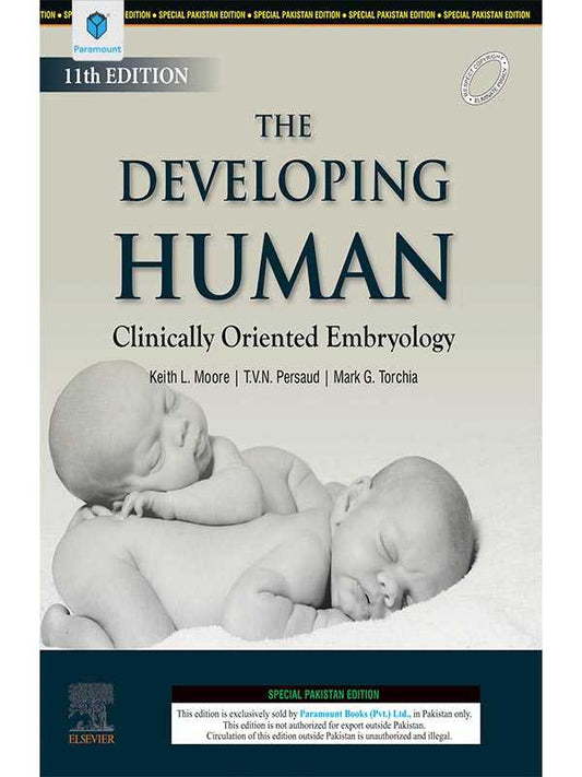 The Developing Human Clinically Oriented Embryology