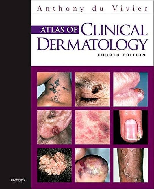 du Vivier Atlas Of Clinical Dermatology Original