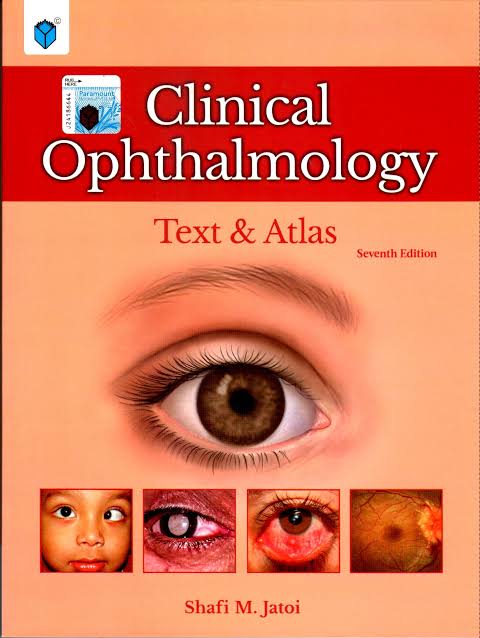 Clinical Ophthalmology Text & Atlas 7th Edition