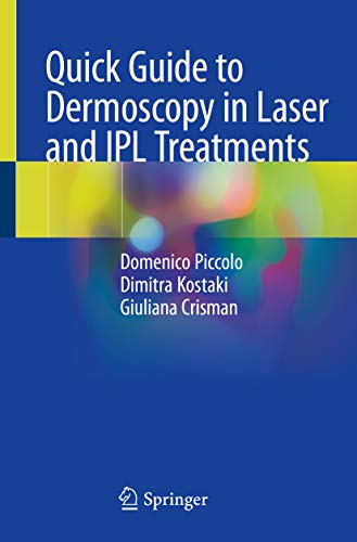 Quick Guide to Dermoscopy in Laser and IPL Treatments COLOR MATT PRINT