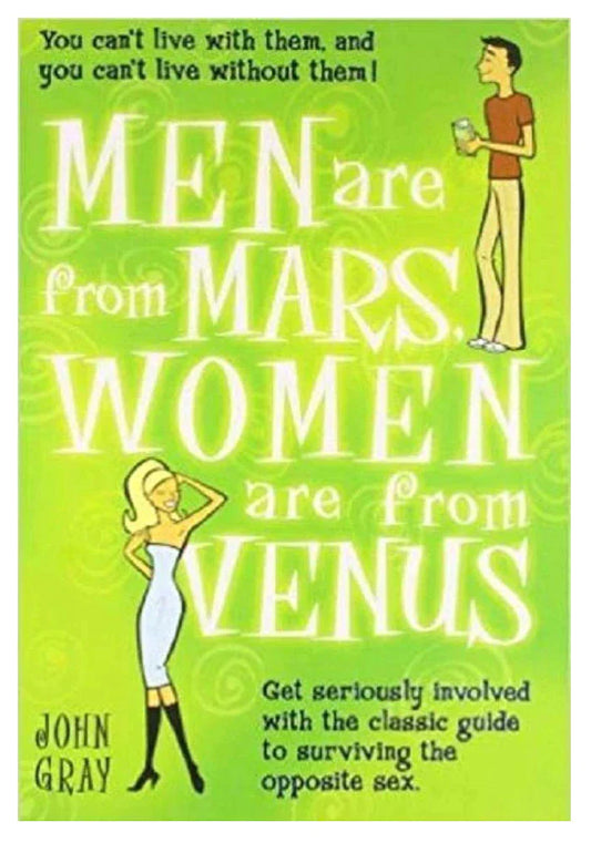 Men Are From Mars, Women Are From Venus