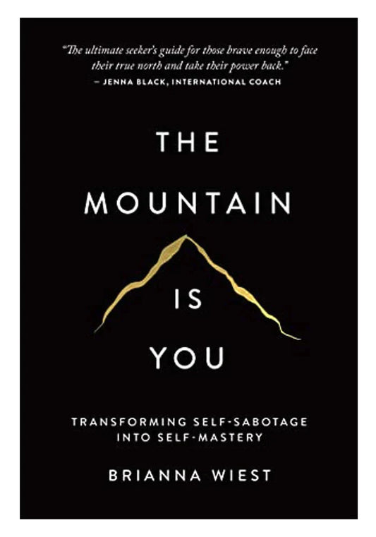 The Mountain Is You