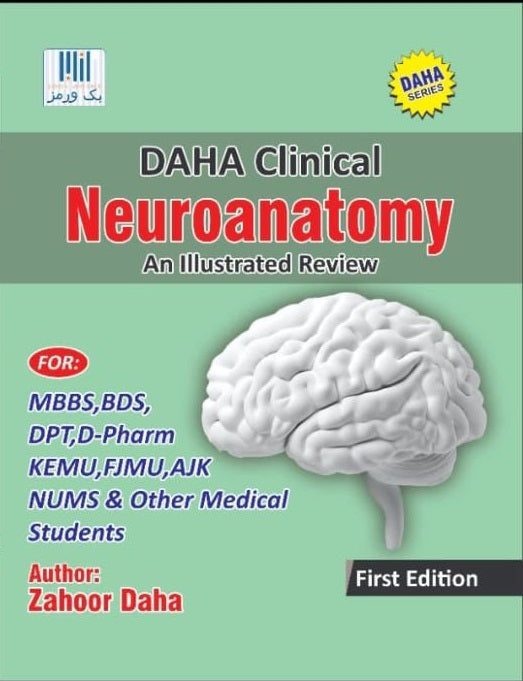 DAHA NEUROANATOMY A ILLUSTRATED REVIEW