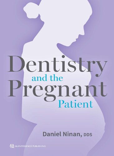 Dentistry and the Pregnant Patient