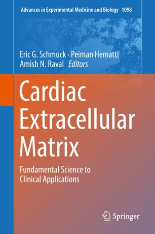 Cardiac Extracellular Matrix: Fundamental Science to Clinical Applications