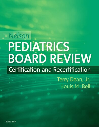 Nelson Pediatrics Board Review: Certification and Recertification