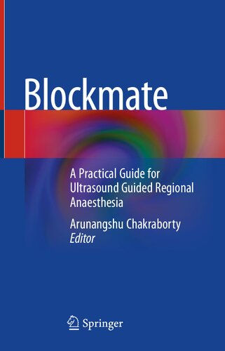 Blockmate: A Practical Guide for Ultrasound Guided Regional Anaesthesia