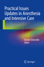 Practical Issues Updates in Anesthesia and Intensive Care