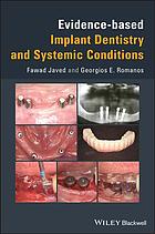 Evidence-based implant dentistry and systemic conditions