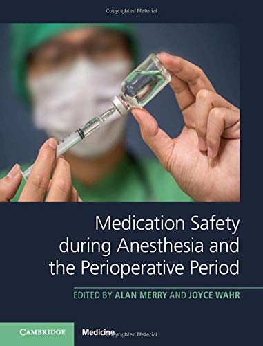 Medication Safety During Anesthesia And The Perioperative Period ...