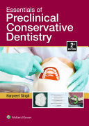 Essentials of Preclinical  Conservative Dentistry