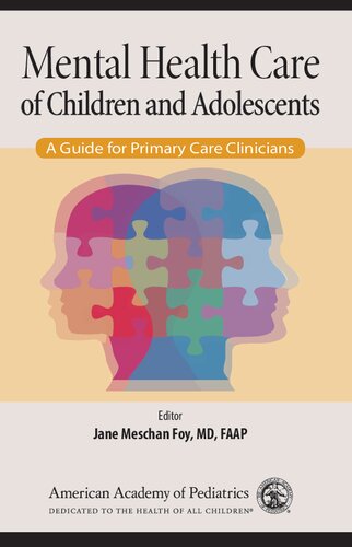 Mental Health Care of Children and Adolescents. A Guide for Primary Care Clinicians