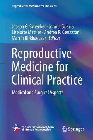 Reproductive Medicine for Clinical Practice: Medical and Surgical Aspects