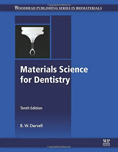 Materials Science for Dentistry, Tenth Edition Javed Books