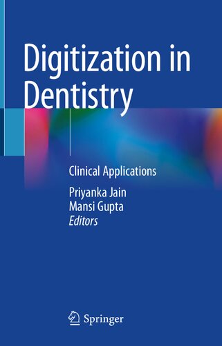 Digitization in Dentistry: Clinical Applications